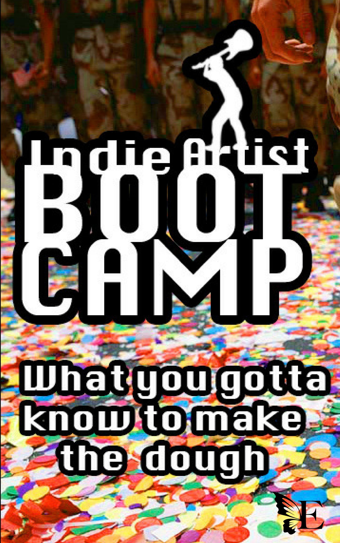 Indie Artist BootCamp