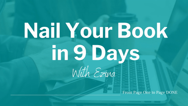 Nail Your Book In 9 Days